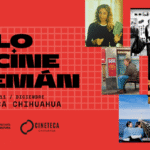 Cineteca Chihuahua proyectará de forma gratuita Ciclo de Cine Alemán