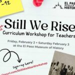 Museo de El Paso presenta «Still We Rise: El Paso’s Black Experience»