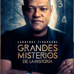 Actor Laurence Fishburne regresa a History para la serie Grandes Misterios de la Historia
